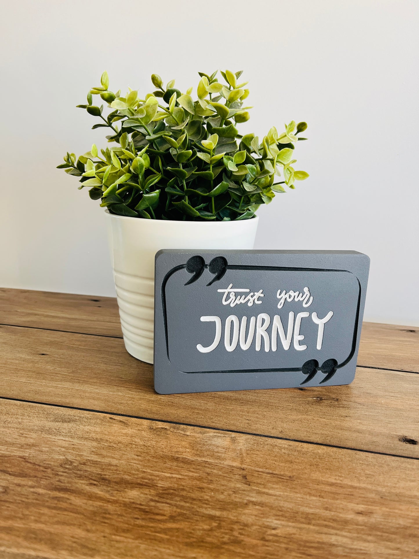 Hand Painted Trust Your Journey Quote Art