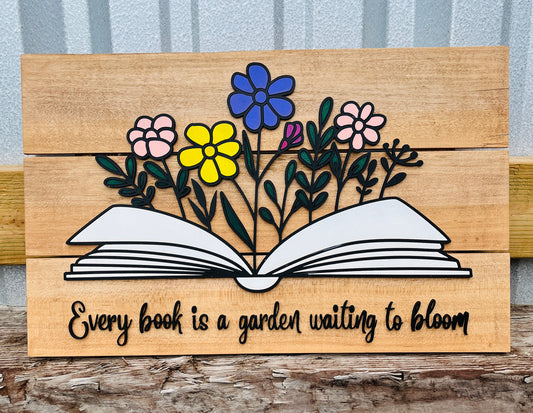 Every Book Is A Garden Waiting To Bloom